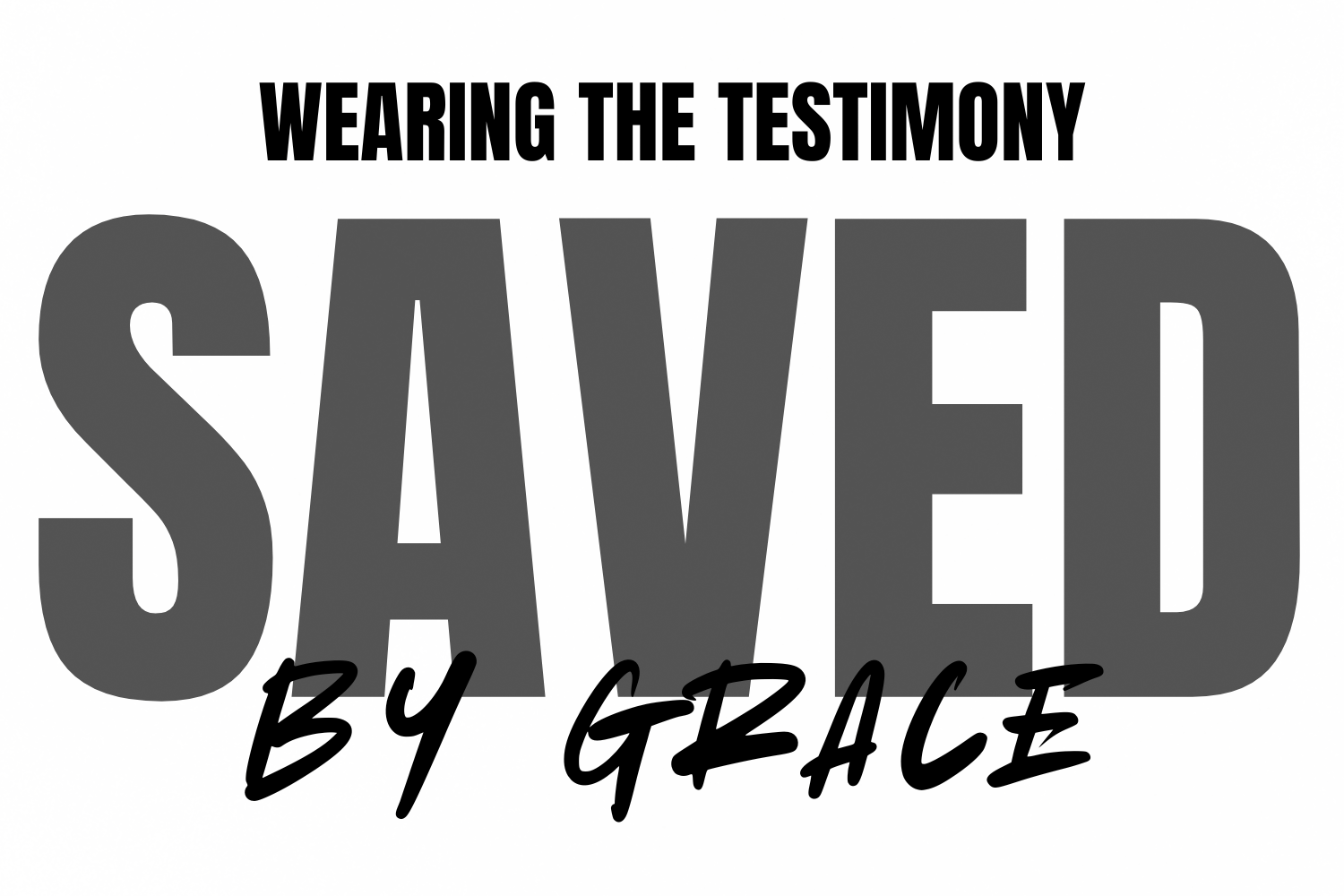Saved by Grace